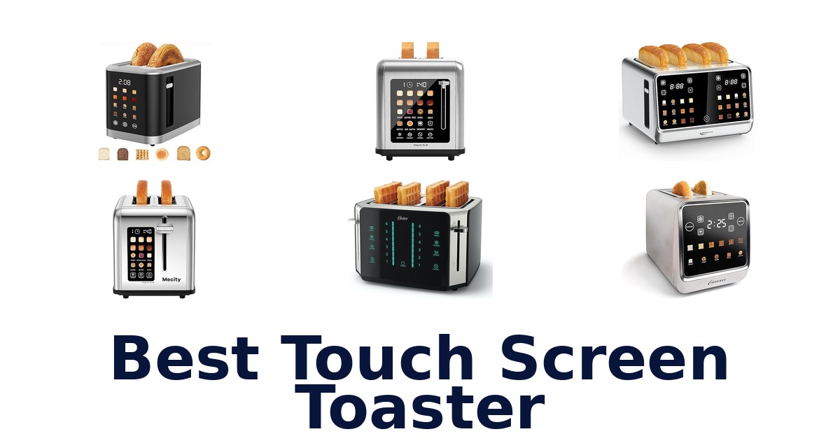 best touch screen toaster
