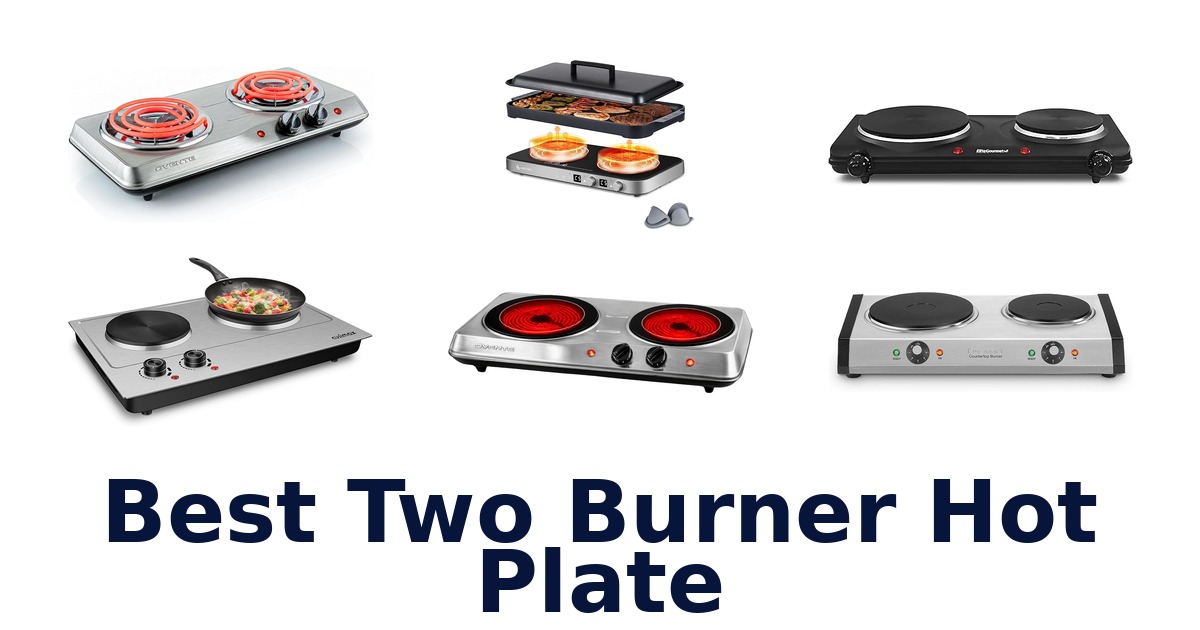 best two burner hot plate