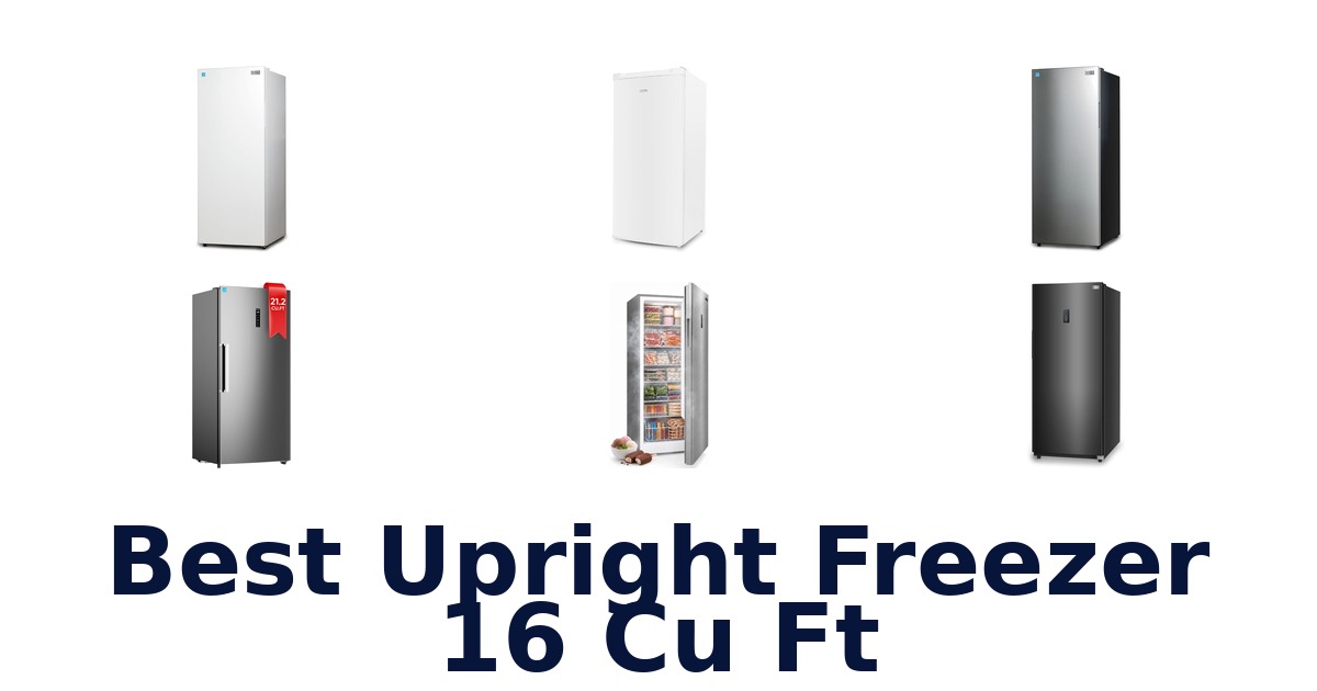 best upright freezer 16 cu ft