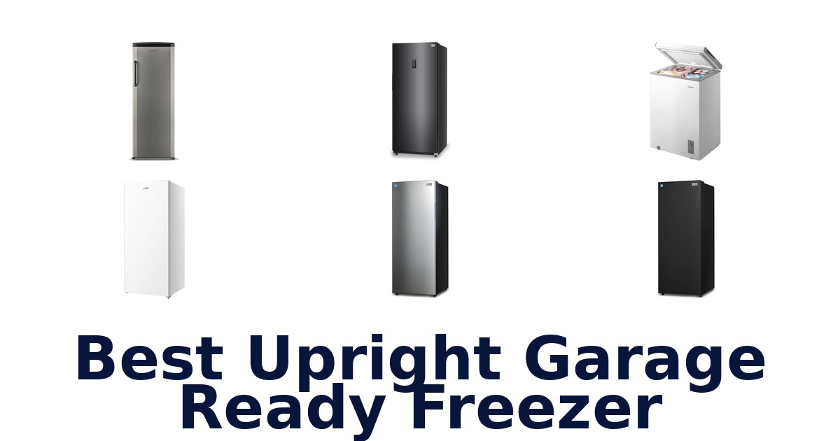 best upright garage ready freezer