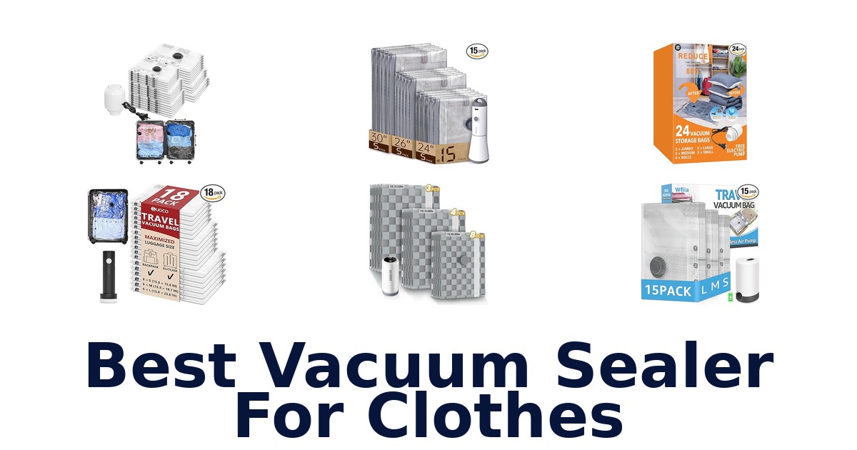 best vacuum sealer for clothes