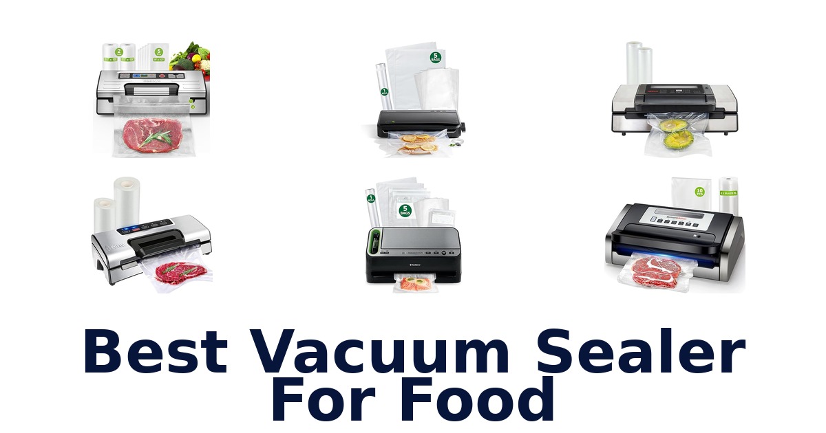 best vacuum sealer for food