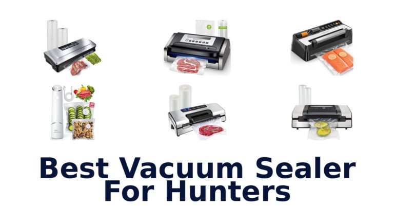 best vacuum sealer for hunters