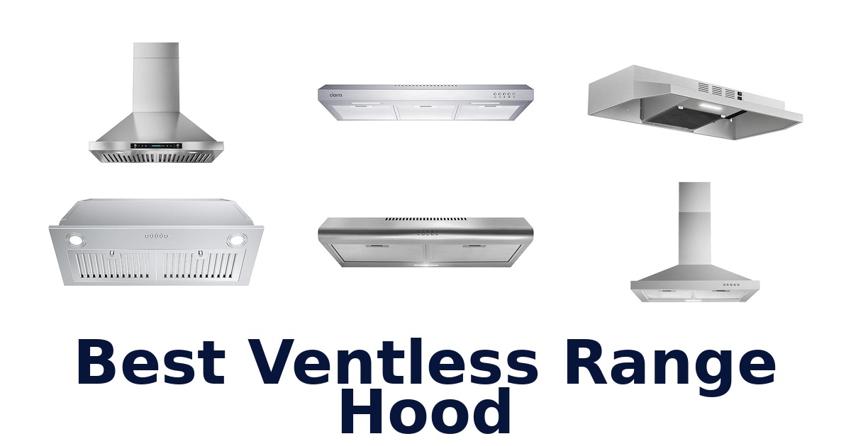 best ventless range hood