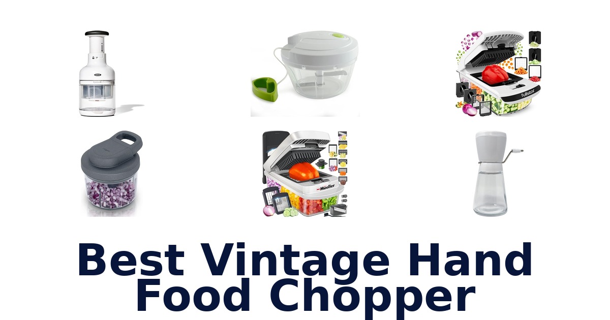 best vintage hand food chopper
