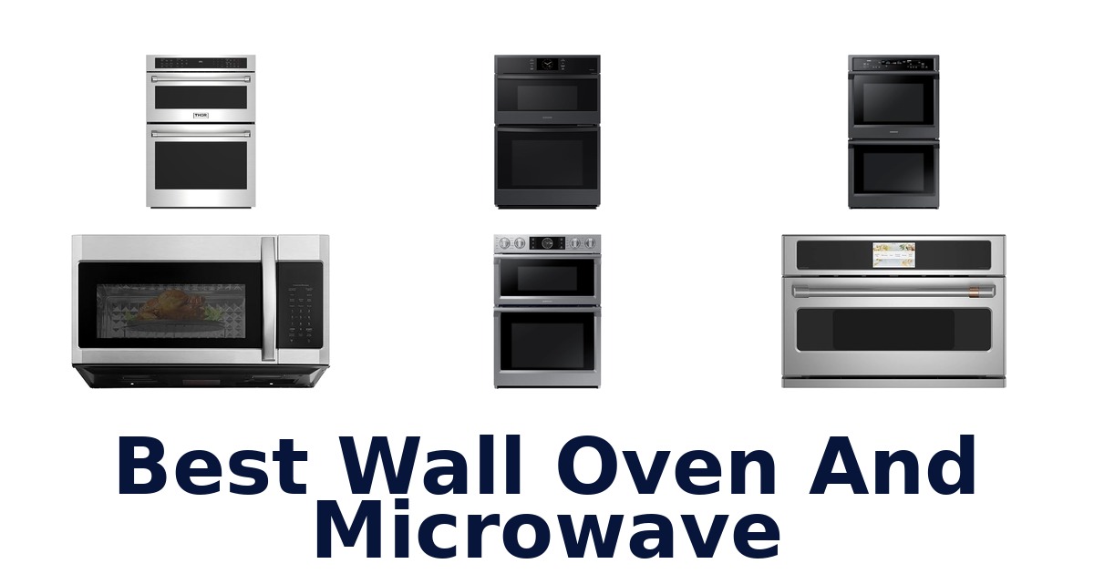 best wall oven and microwave
