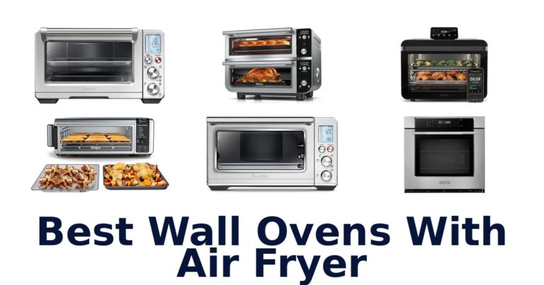 best wall ovens with air fryer