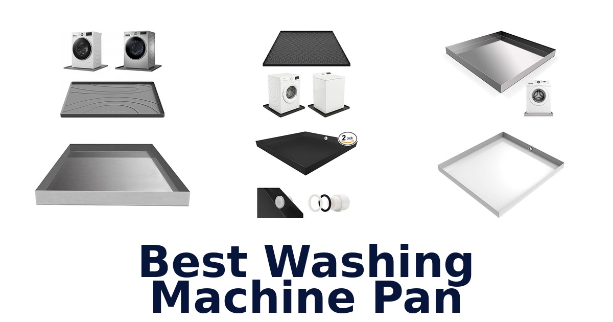 best washing machine pan