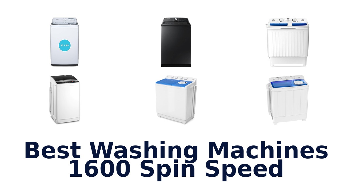 best washing machines 1600 spin speed
