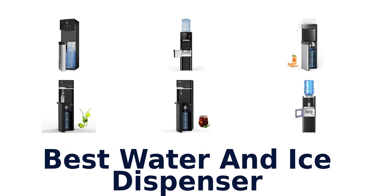 best water and ice dispenser