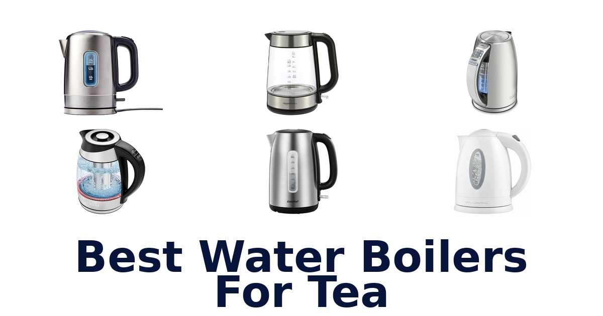 best water boilers for tea