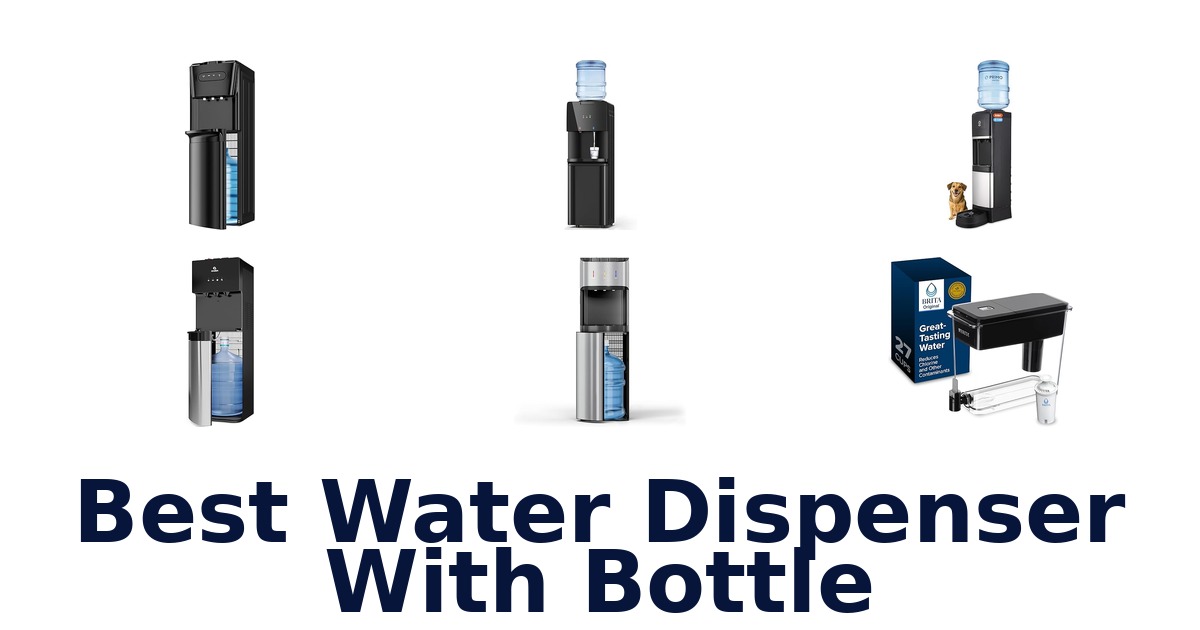 best water dispenser with bottle