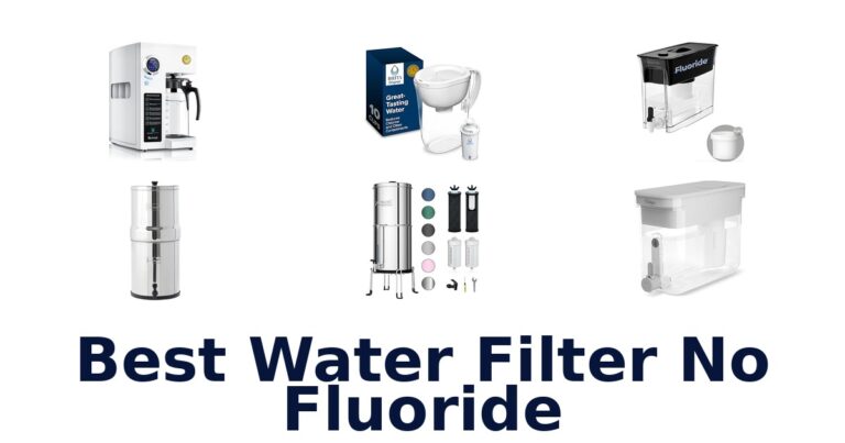 best water filter no fluoride