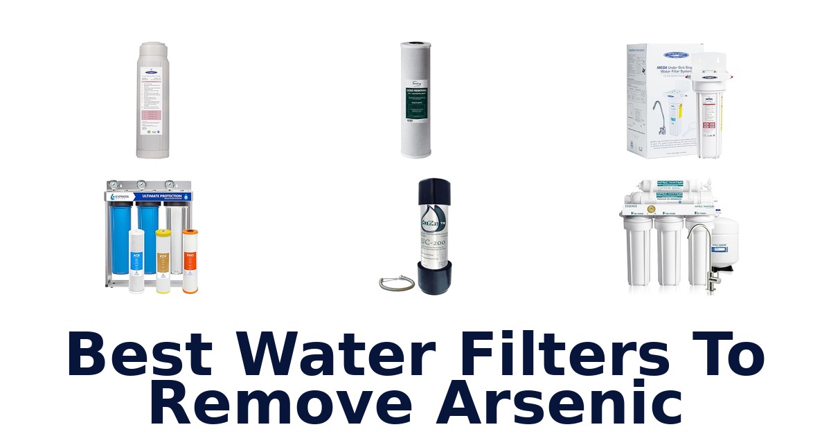 best water filters to remove arsenic