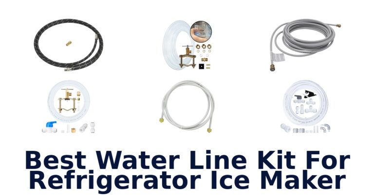 best water line kit for refrigerator ice maker