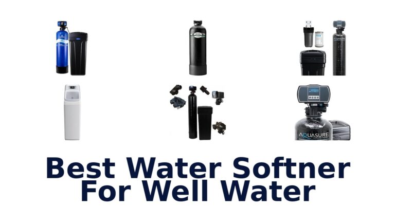 best water softner for well water