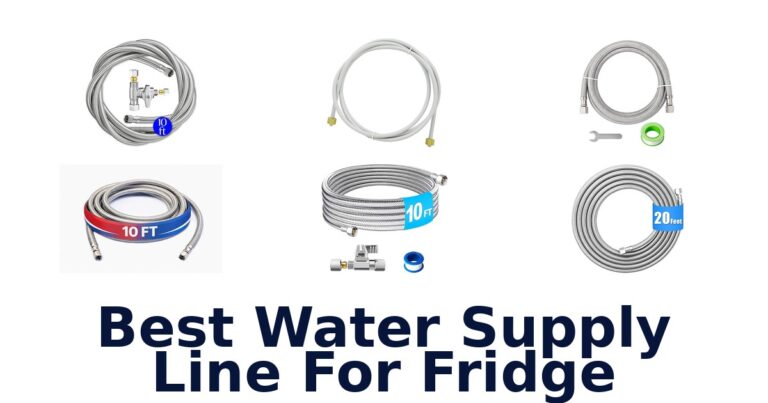 best water supply line for fridge