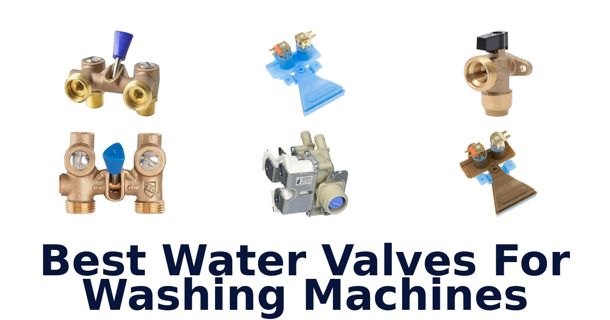 best water valves for washing machines