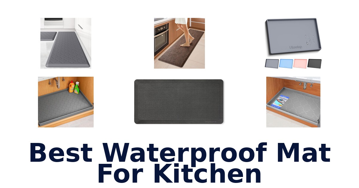 best waterproof mat for kitchen