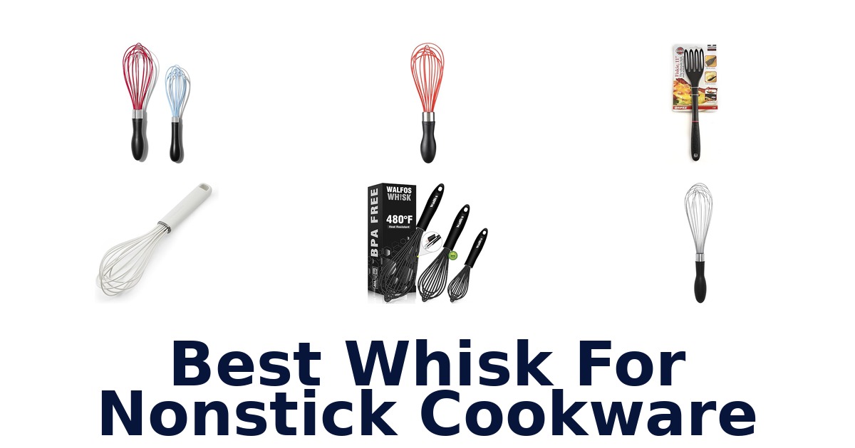 best whisk for nonstick cookware