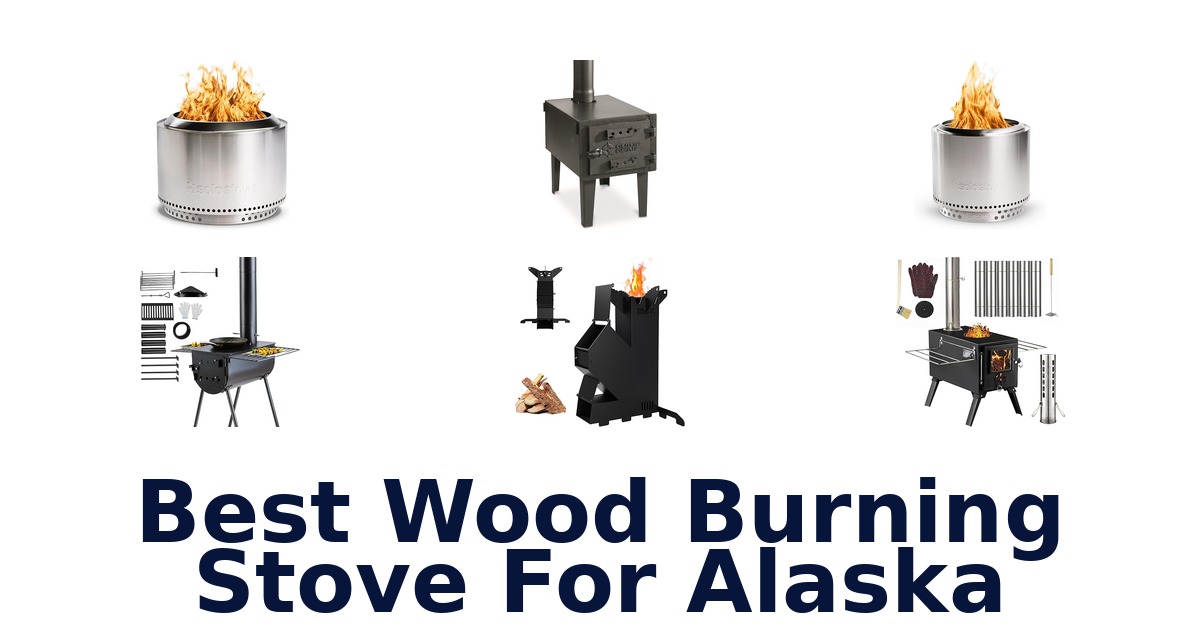 best wood burning stove for alaska