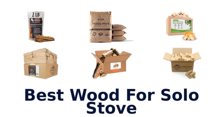 best wood for solo stove