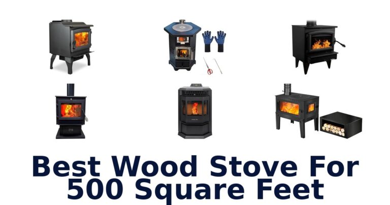 best wood stove for 500 square feet