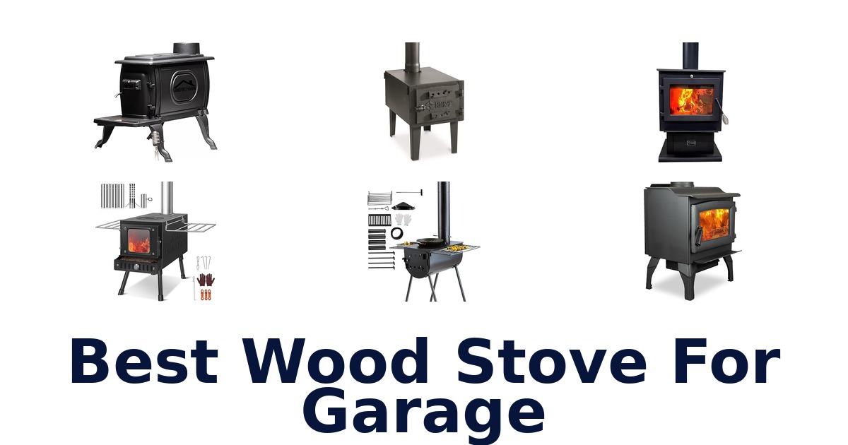 best wood stove for garage