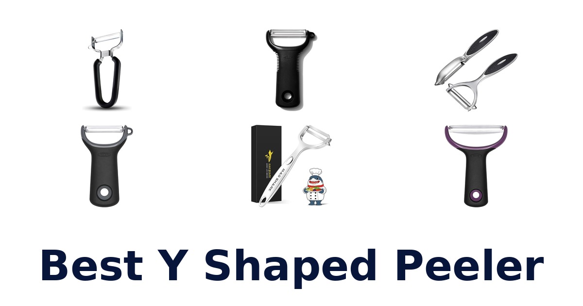 best y shaped peeler