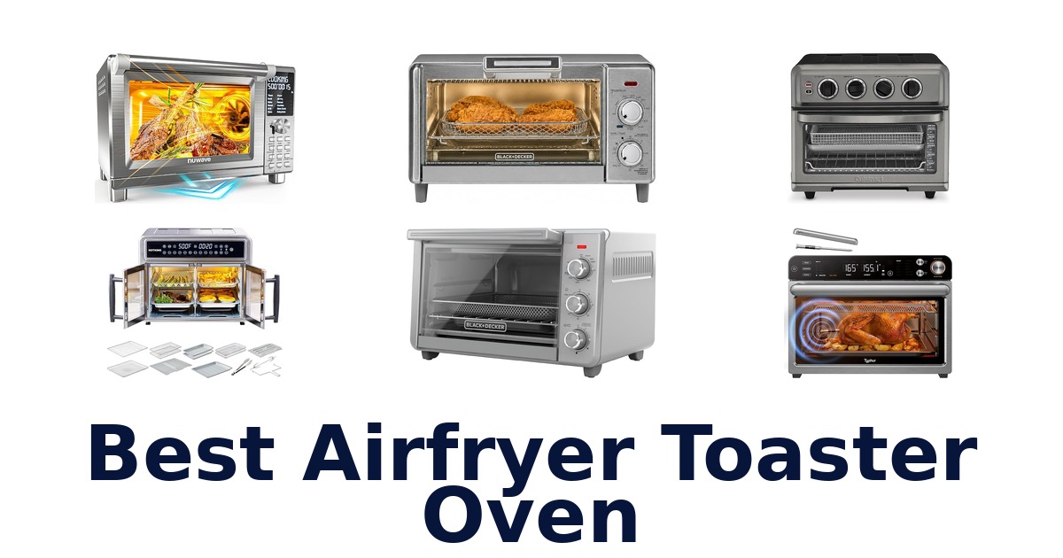 best airfryer toaster oven