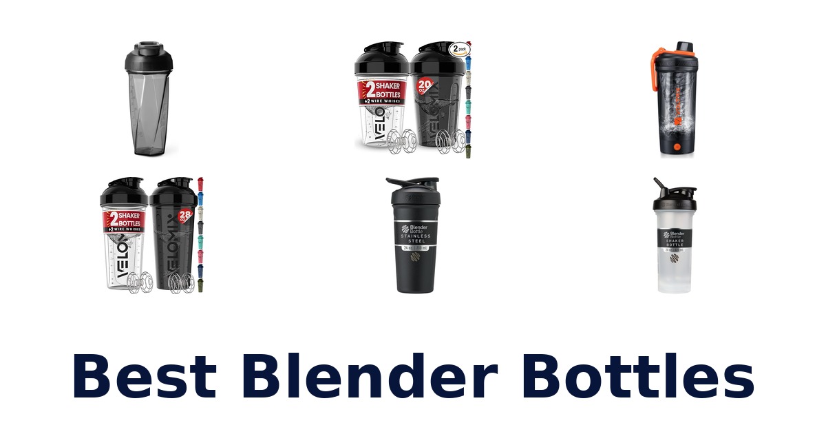 best blender bottles