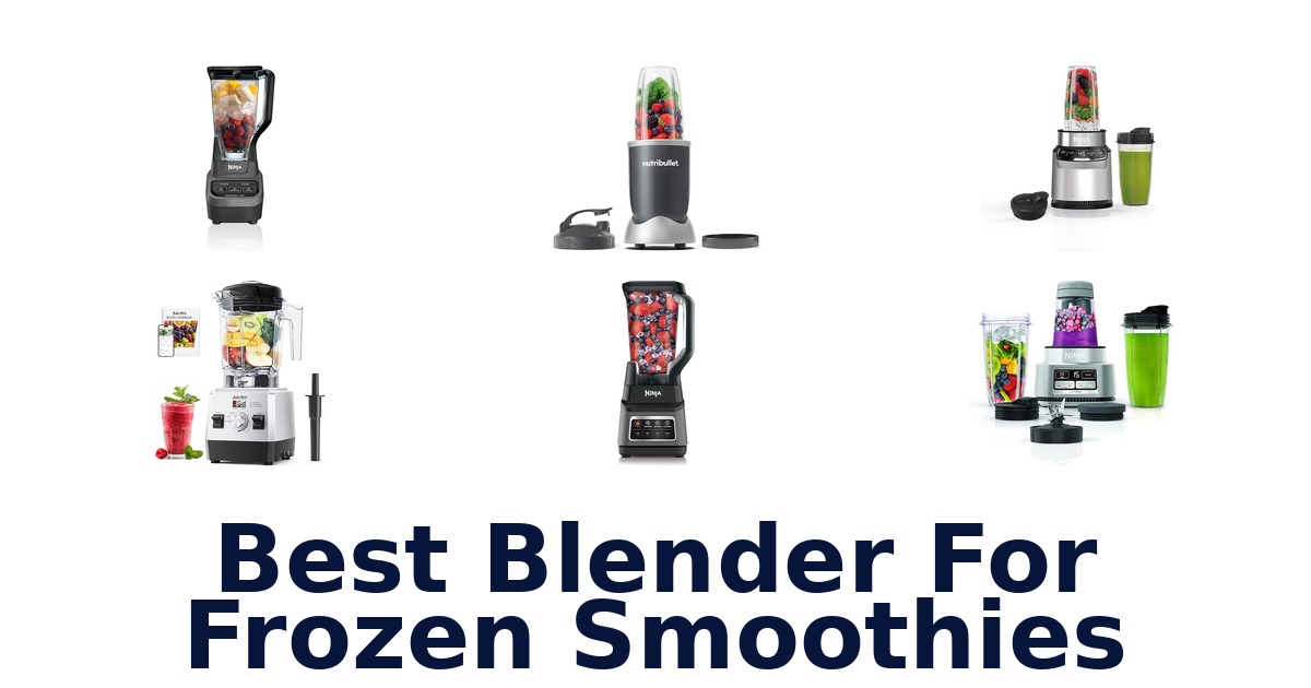 best blender for frozen smoothies