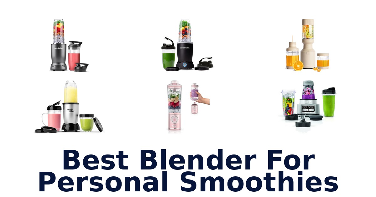 best blender for personal smoothies