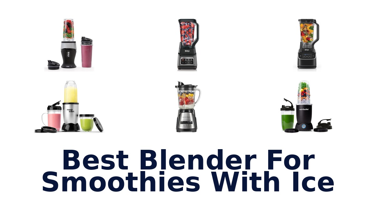best blender for smoothies with ice