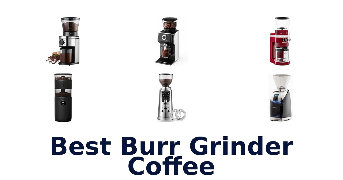 best burr grinder coffee