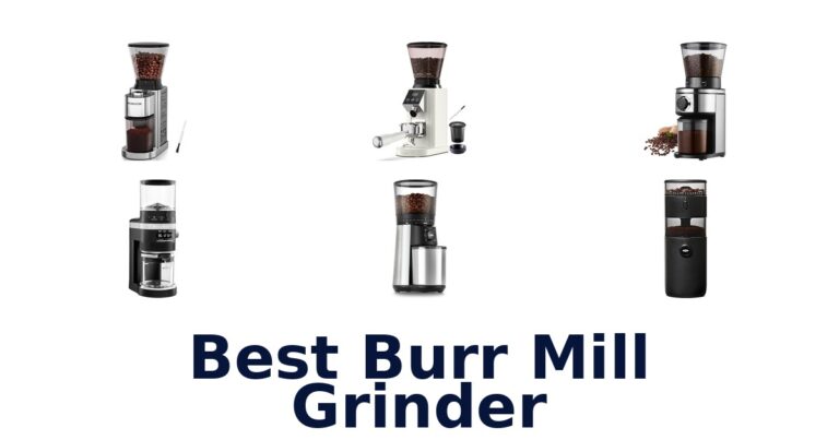 best burr mill grinder