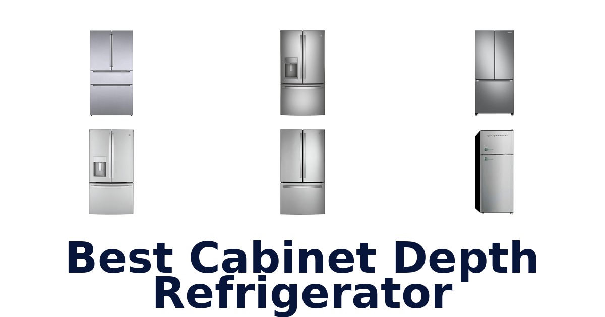 best cabinet depth refrigerator
