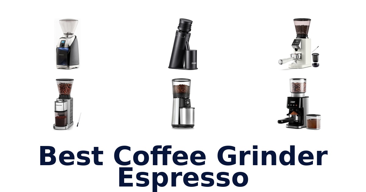 best coffee grinder espresso