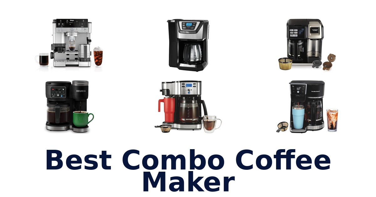 best combo coffee maker