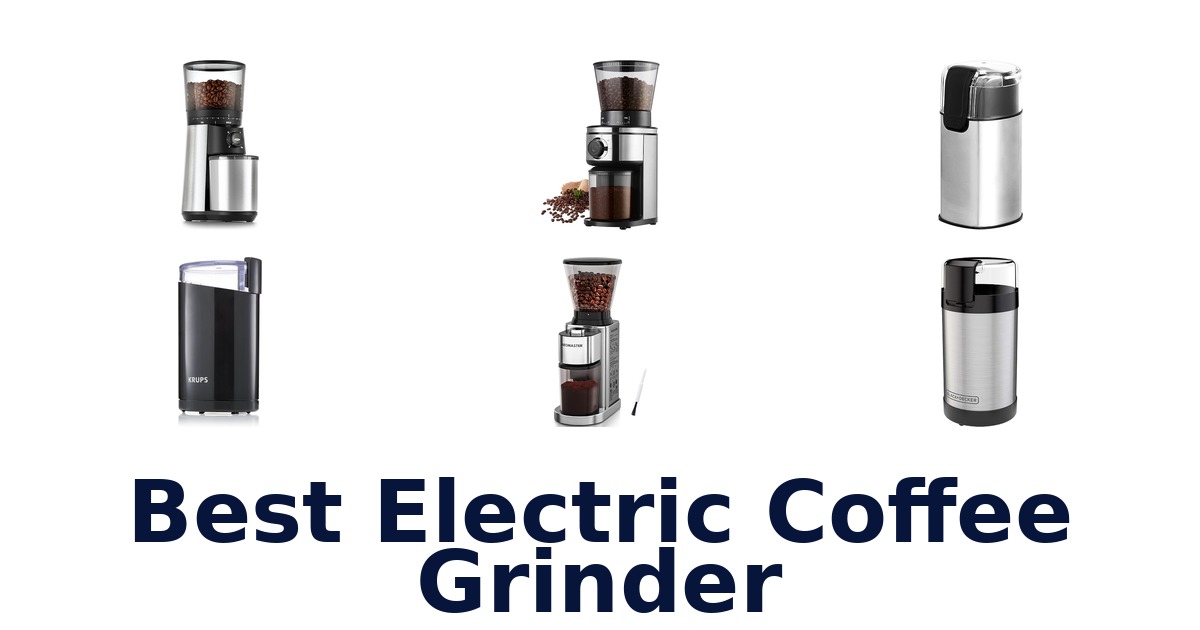 best electric coffee grinder