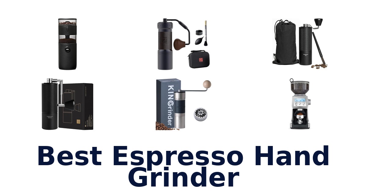 best espresso hand grinder