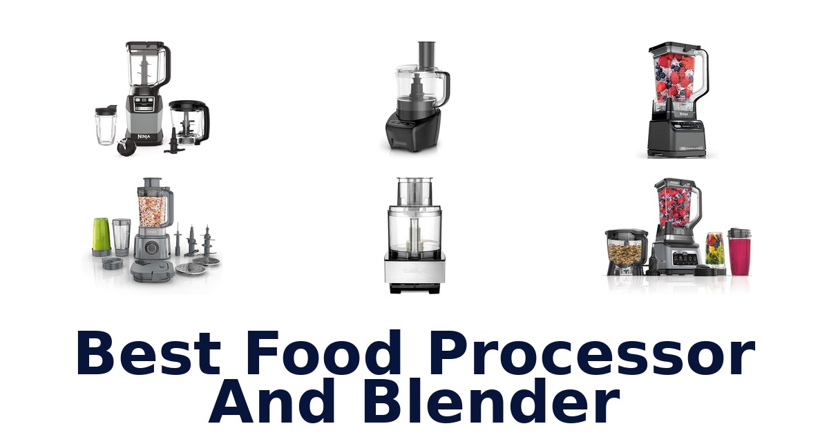 best food processor and blender