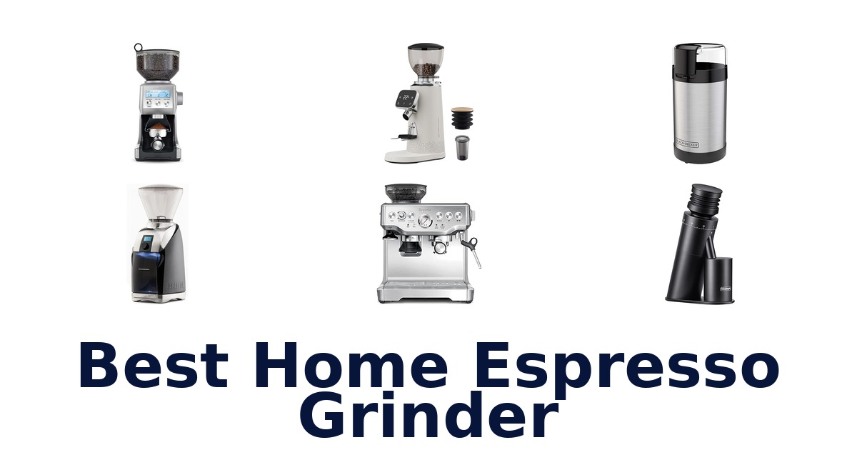 best home espresso grinder