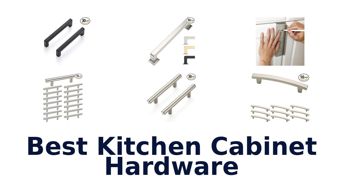 best kitchen cabinet hardware