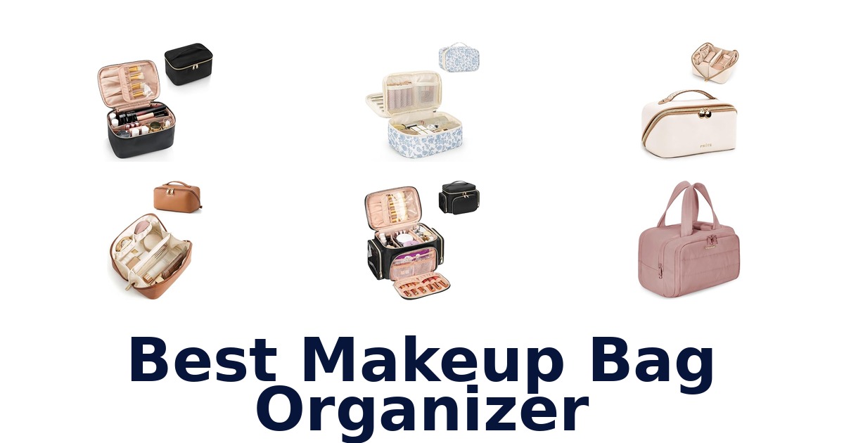 best makeup bag organizer