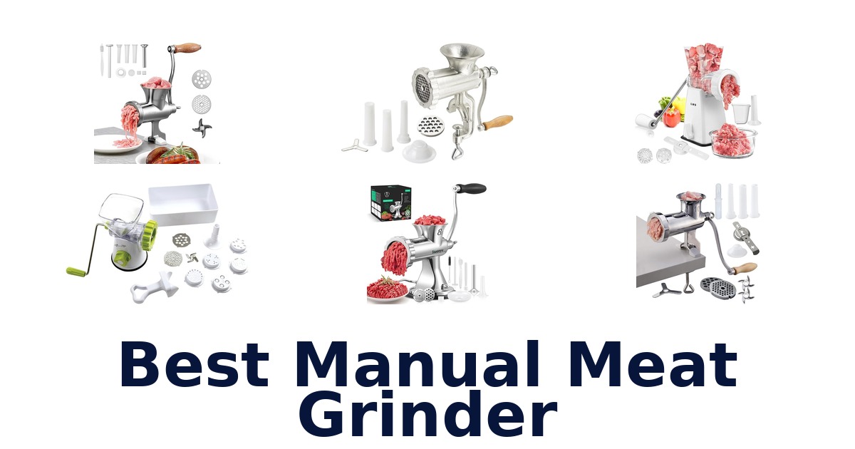 best manual meat grinder