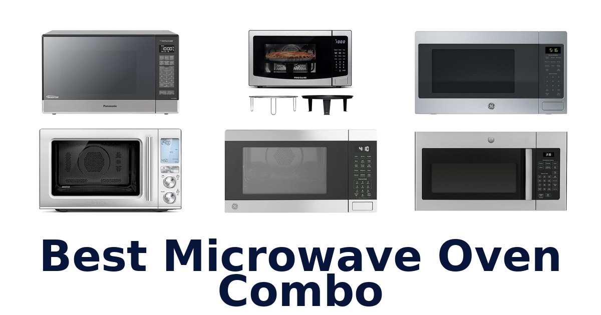 best microwave oven combo