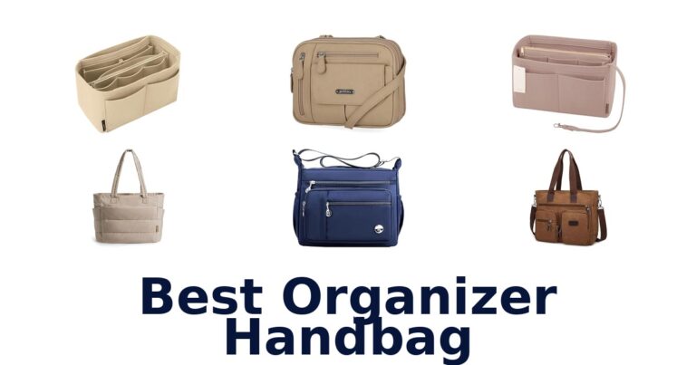 best organizer handbag