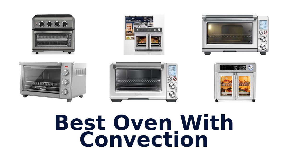 best oven with convection