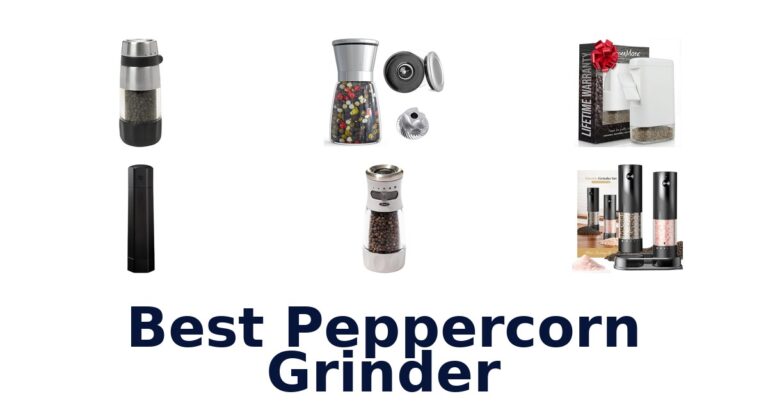 best peppercorn grinder